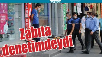 ZABITA DENETİMDEYDİ