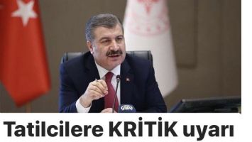 TATİLCİLERE KRİTİK UYARI