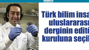 T&Uuml;RK BİLİM İNSANI ULUSLARARASI DERGİNİN EDİT&Ouml;R KURULUNA SE&Ccedil;İLDİ