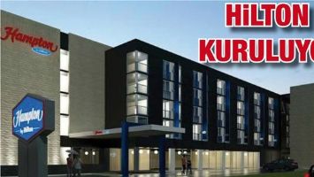 BATMAN&rsquo;A HİLTON KURULUYOR