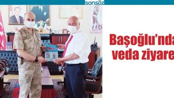 BAŞOĞLU&rsquo;NDAN VEDA ZİYARETİ