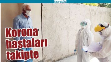 KORONA HASTALARI TAKİPTE