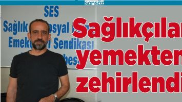 BATMAN&rsquo;DA SAĞLIK&Ccedil;ILAR YEMEKTEN ZEHİRLENDİ