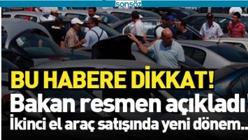 İKİNCİ EL ARA&Ccedil; SATIŞINA YENİ D&Uuml;ZENLEME