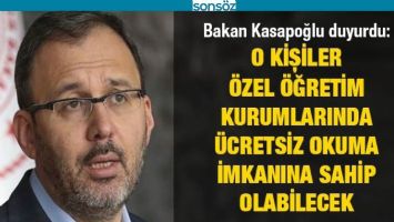 BAKAN KASAPOĞLU, DUYURDU