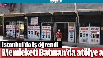 MEMLEKETİ BATMAN&rsquo;DA AT&Ouml;LYE A&Ccedil;TI