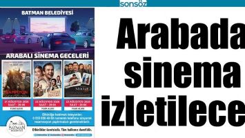 ARABADA SİNEMA İZLETİLECEK