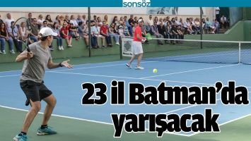 23 İL BATMAN&rsquo;DA YARIŞACAK