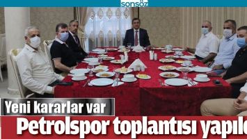 PETROLSPOR TOPLANTISI YAPILDI