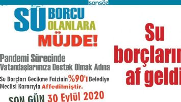 SU BOR&Ccedil;LARINA AF GELDİ