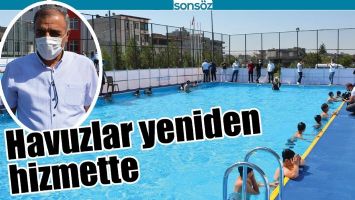 HAVUZLAR YENİDEN HİZMETTE
