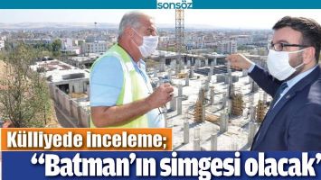 &ldquo;BATMAN&rsquo;IN SİMGESİ OLACAK&rdquo;
