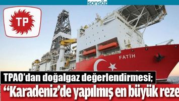 TPAO&rsquo;DAN DOĞALGAZ DEĞERLENDİRMESİ