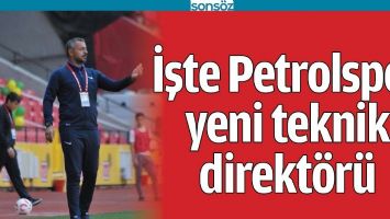 İŞTE PETROLSPOR YENİ TEKNİK DİREKT&Ouml;R&Uuml;