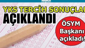 YKS TERCİH SONU&Ccedil;LARI A&Ccedil;IKLANDI