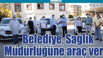 BELEDİYE, SAĞLIK M&Uuml;D&Uuml;RL&Uuml;Ğ&Uuml;NE ARA&Ccedil; VERDİ