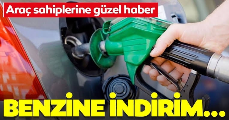 BENZİNE İNDİRİM...