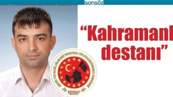 &ldquo;KAHRAMANLIK DESTANI&rdquo;