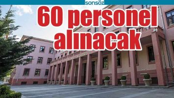 60 PERSONEL ALINACAK