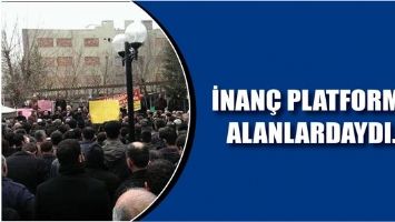 İNAN&Ccedil; PLATFORMU, ALANLARDAYDI&hellip;