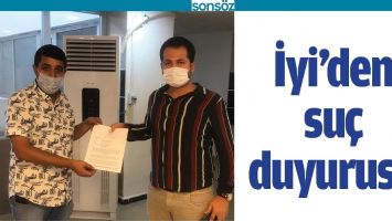 İYİ&rsquo;DEN SU&Ccedil; DUYURUSU
