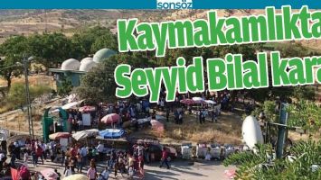 KAYMAKAMLIKTAN SEYYİD BİLAL KARARI