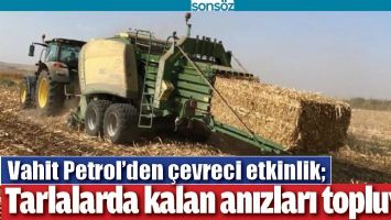 VAHİT PETROL&rsquo;DEN &Ccedil;EVRECİ ETKİNLİK