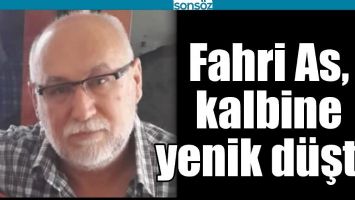 FAHRİ AS, KALBİNE YENİK D&Uuml;ŞT&Uuml;