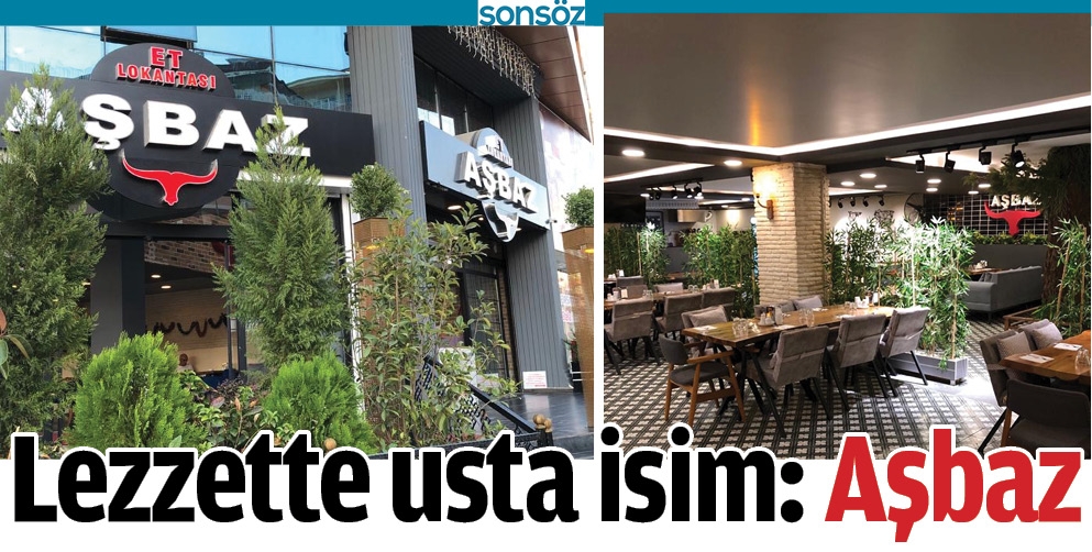 LEZZETTE USTA İSİM: AŞBAZ