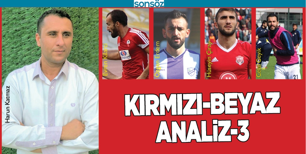 KIRMIZI BEYAZ  ANALİZ-3