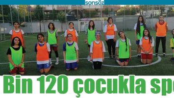 BİN 120 &Ccedil;OCUKLA SPOR