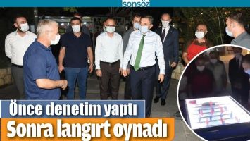 &Ouml;NCE DENETİM YAPTI, SONRA LANGIRT OYNADI