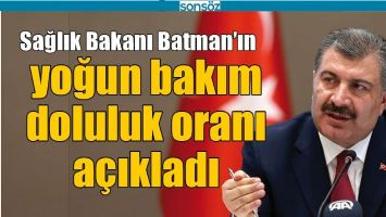 BATMAN&rsquo;IN YOĞUN BAKIM DOLULUK ORANI A&Ccedil;IKLANDI