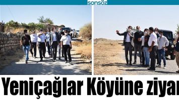 YENİ&Ccedil;AĞLAR K&Ouml;Y&Uuml;NE ZİYARET