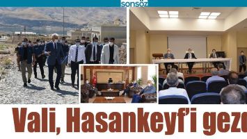 VALİ, HASANKEYF&rsquo;İ GEZDİ