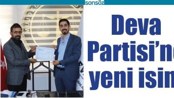 DEVA PARTİSİ&rsquo;NE YENİ İSİM