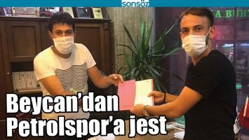 BEYCAN&rsquo;DAN PETROLSPOR&rsquo;A JEST