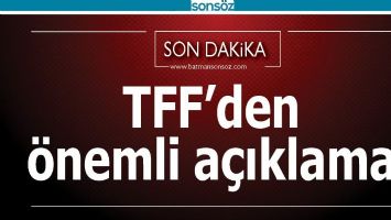 TFF&rsquo;den  &ouml;nemli a&ccedil;ıklama