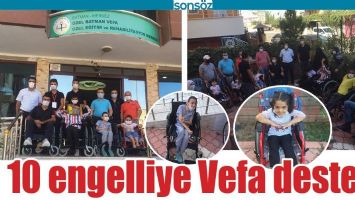 10 ENGELLİYE VEFA DESTEĞİ