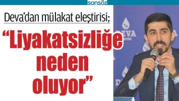 DEVA&rsquo;DAN M&Uuml;LAKAT ELEŞTİRİSİ
