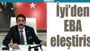 İYİ&rsquo;DEN EBA ELEŞTİRİSİ