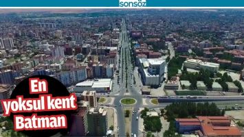 EN YOKSUL KENT BATMAN