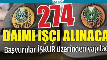 274 DAİMİ İŞ&Ccedil;İ ALINACAK