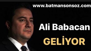 ALİ BABACAN GELİYOR