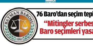 76 BARO'DAN SE&Ccedil;İM TEPKİSİ