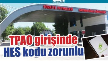 TPAO GİRİŞİNDE HES KODU ZORUNLU
