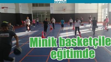 MİNİK BASKET&Ccedil;İLER EĞİTİMDE