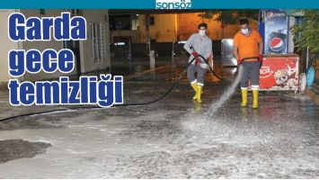 GARDA GECE TEMİZLİĞİ