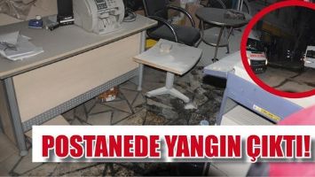POSTANEDE YANGIN &Ccedil;IKTI!