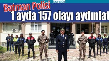 BATMAN POLİSİ 1 AYDA 157 OLAYI AYDINLATTI